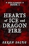 Hearts of Ice and...