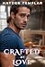 Crafted By Love by Hayden Templar