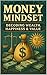 Money Mindset: Decoding Wea...