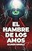 El Hambre de los Amos by Alejandro Baravalle
