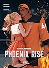 Phoenix Rise: Le ...