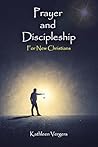 Prayer and Discipleship for New Christians