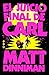 El Juicio Final de Carl (Carl el Mazmorrero, #2)