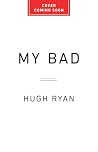 My Bad: A Persona...
