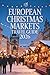 European Christmas Markets Travel Guide 2026