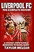Liverpool FC: The Complete ...