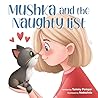 Mushka and the Naughty List Mushka and the Naughty List