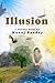 Illusion by Manoj Pandey