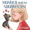 Mushka and the Naughty List Mushka and the Naughty List