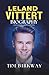 Leland Vittert Biography by Tim Birkway