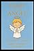 Diary of an Angel: A Journe...