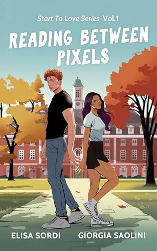 Reading Between Pixels (Start To Love Series Vol. 1) (Italian Edition)