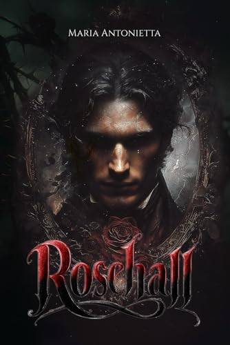 Rosehall (Italian Edition)