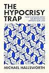 The Hypocrisy Tra...