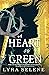 A Heart So Green by Lyra Selene