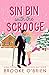 Sin Bin With the Scrooge by Brooke O'Brien