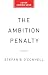 The Ambition Penalty: How Corporate Culture Tells Women to Step Up—and Then Pushes Them Down