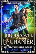 Undercover Enchanter
