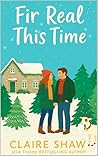 Fir Real This Time