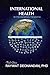 International Health: An In...