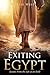 Exiting Egypt: Lessons From the Life of an Exile