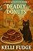 Deadly Donuts (A Dash of Ma...