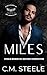 Miles by C.M. Steele Miles by C.M. Steele