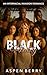 Black Reality by Aspen Berry Black Reality by Aspen Berry