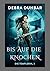 Bis auf die Knochen (Die Templerin 3) (German Edition)