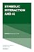 Symbolic Interaction and AI (Studies in Symbolic Interaction Book 61)