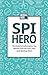 SPI Hero by Medical Hero