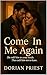 Come In Me Again: She told ...