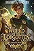 World of the Forgotten: Libro Uno (El Mundo de los Olvidados #1)