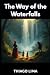 The way of the waterfalls