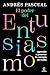 El poder del entusiasmo: Ap...