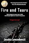 Fire and Tears
