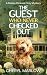 The Guest Who Never Checked Out by Cheryl Marlow