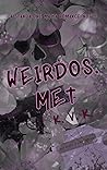 Book cover for Weirdos.met: An Enemies to Lovers Mafia Romance Duet