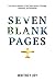 SEVEN BLANK PAGES by Whitney Joy
