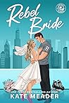 Rebel Bride by Kate Meader