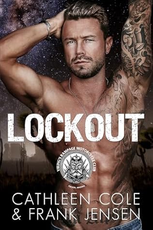Lockout (The Viking's Rampage MC: Tucson Chapter #11)
