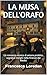 LA MUSA DELL'ORAFO (Italian Edition) by Francesca Loredan