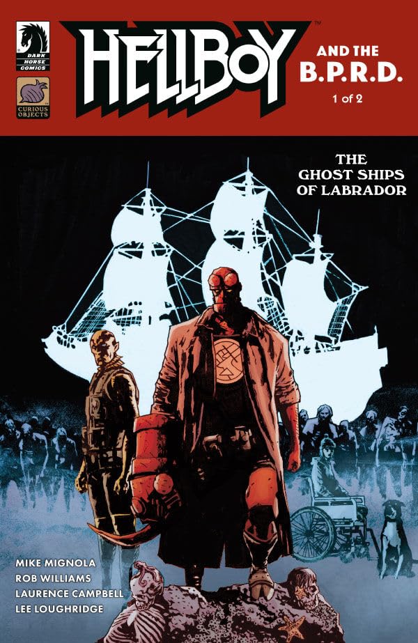 Hellboy and the B.P.R.D.: The Ghost Ships of Labrador #1 (Kindle Edition)