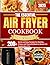 The Essential Air Fryer Coo...