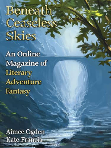 Beneath Ceaseless Skies Issue #441 (Kindle Edition)
