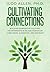 Cultivating Connections