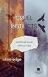 Cruel Instincts