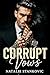 Corrupt Vows (Mafia Vows #3)