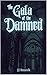 The Gala of the Damned by J.J. Smeck