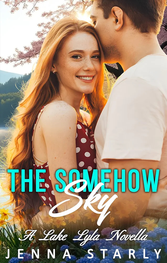 The Somehow Sky (Lake Lyla Romances)